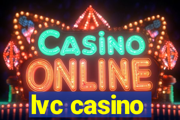 lvc casino